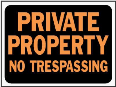   HY KO 3025 PRIVATE PROPERTY NO TRESPASSING SIGNS 029069030254  