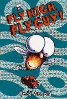 fly high fly guy by tedd arnold estimated delivery 3 12 business days 