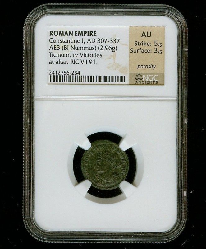   Constantine I AD 307 337 AE3 Ticinum Rev Victories at Alter NGC AU