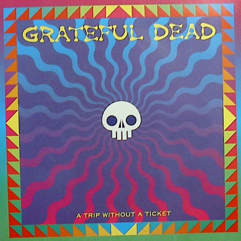 GRATEFUL DEAD   A TRIP WITHOUT A TICKET   DI BELLO  