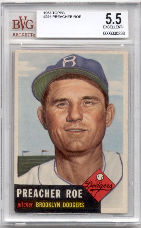 1953 TOPPS PREACHER ROE CARD 254 BVG 5.5 EXCELLENT+  