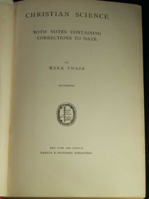 MARK TWAIN CHRISTIAN SCIENCE 1915 early Harper edition like first 