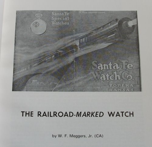 RAILROAD MARKED WATCHESHorology, Reference, Railway History, Guide 