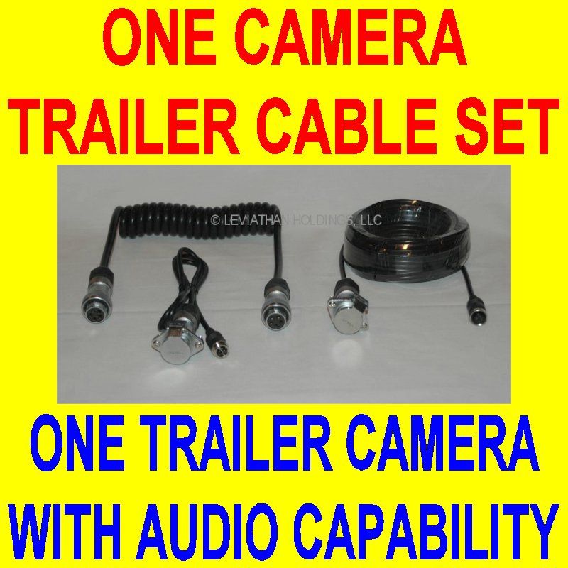 ONE CAMERA REAR VIEW CAMERA SYSTEM TRAILER CABLE SET  