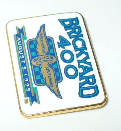 BRICKYARD 400 INDIANAPOLIS MOTOR SPEEDWAY PIN 8/5/1995  