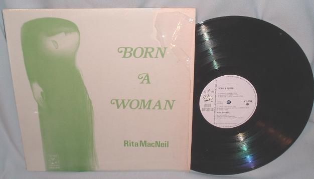 LP RITA MACNEIL Born A Woman BOOT 1ST LP CANADA NRMT  