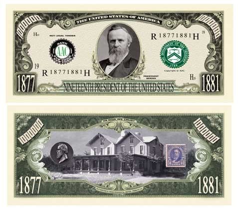 Rutherford B. Hayes Million Dollar Bill (5/$2.50)  